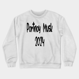 Portnoy Musk Crewneck Sweatshirt